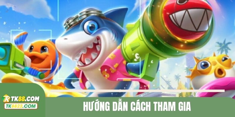 Hướng dẫn các bước trải nghiệm game săn cá H5