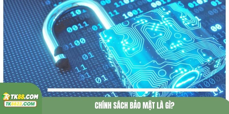 Sơ lược về chính sách bảo mật