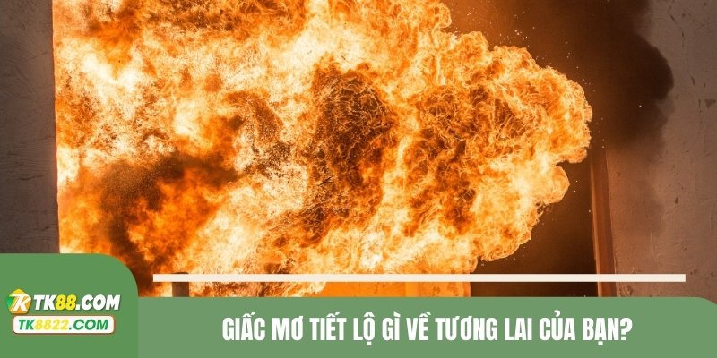 Giấc mơ tiết lộ gì về tương lai của bạn?