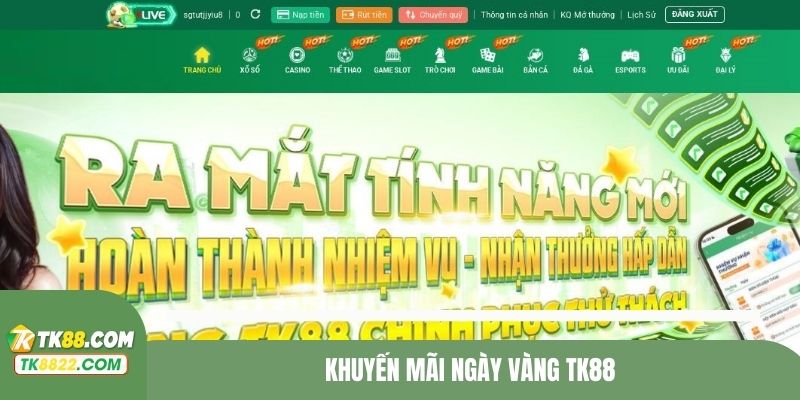 Khuyến mãi ngày vàng TK88