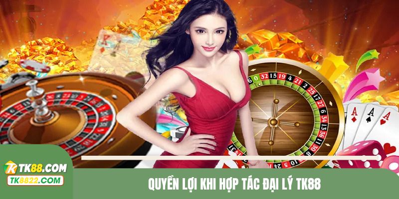 Quyền lợi của các đối tác tại trang chủ TK88